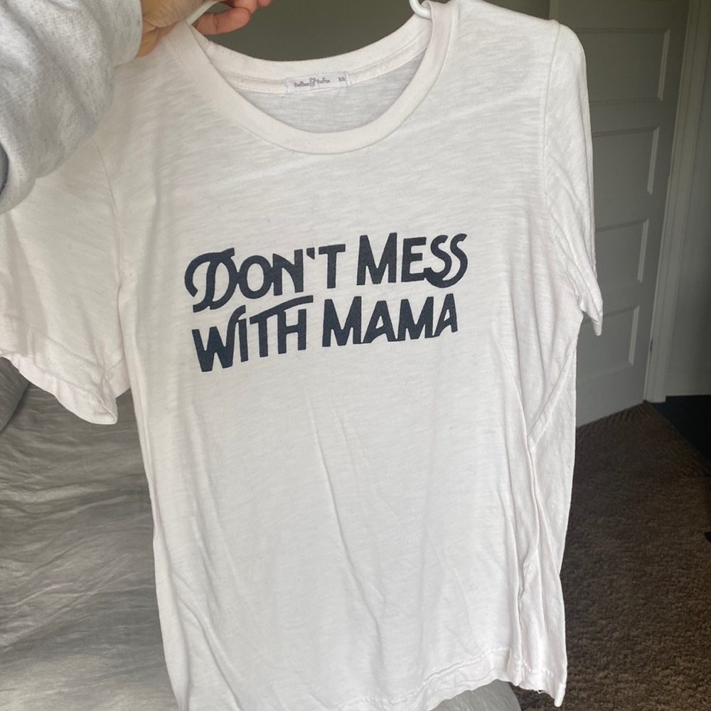 Don’t Mess With Mama Tee